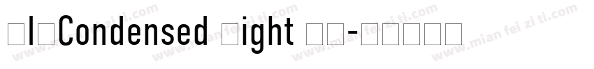 DINCondensed Light 亮体字体转换